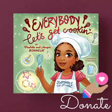 Load image into Gallery viewer, Sponsor a Book for a Good Cause: Everybody Let&#39;s Get Cookin&#39;
