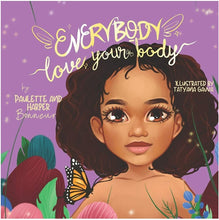 Load image into Gallery viewer, Sponsor a Book for a Good Cause: Everybody Love Your Body
