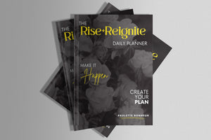 The Rise and Reignite Daily Planner