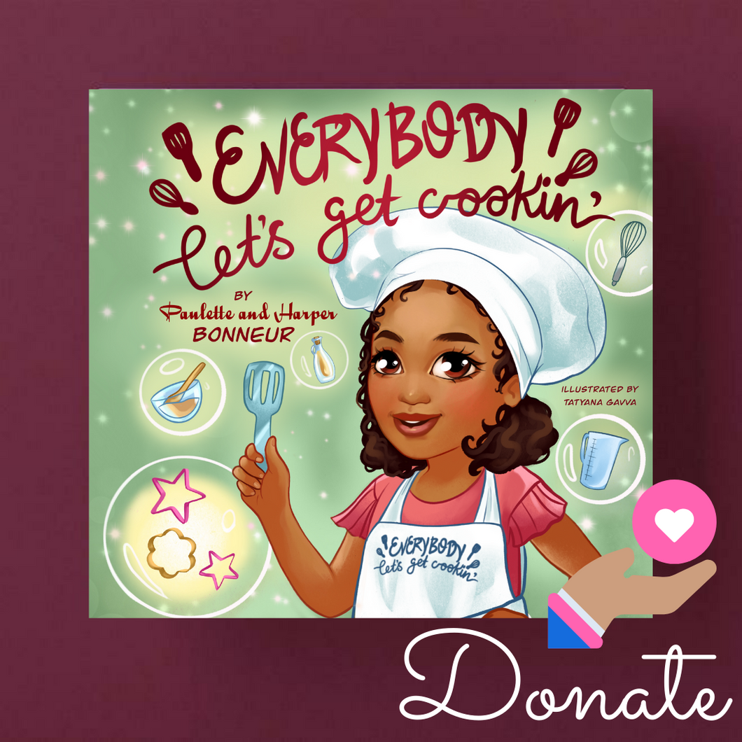 Sponsor a Book for a Good Cause: Everybody Let's Get Cookin'